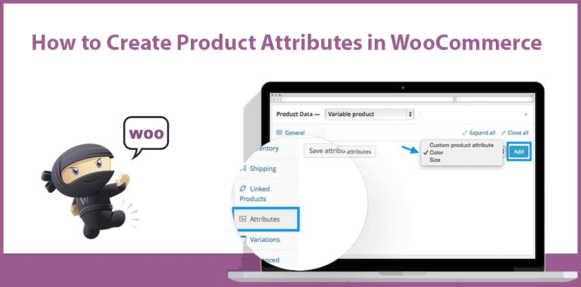 How to Create Product Attributes in WooCommerce